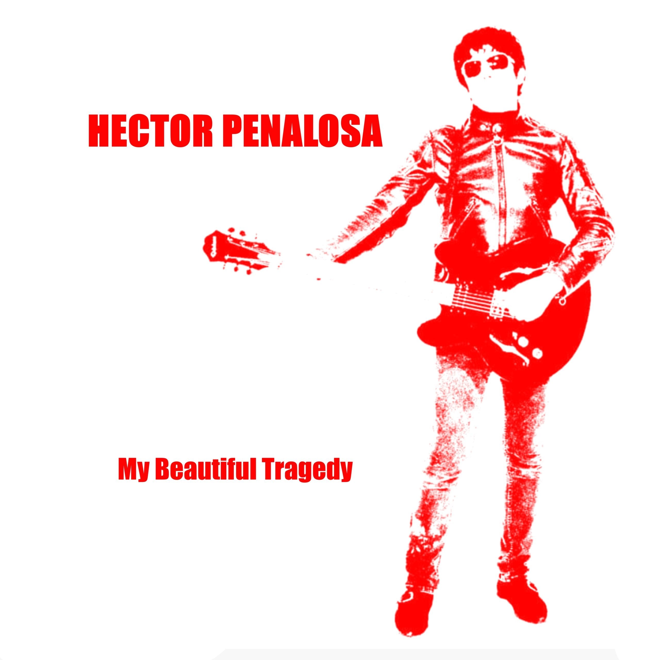 Hector Penalosa - My Beautiful Tragedy LP (180g, White Vinyl, Silk Screen Cover) ( VINYL )