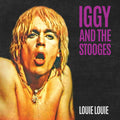 Iggy & The Stooges -  Louie Louie 7" (Colored Vinyl, Black, Gold, Splatter) ( VINYL )
