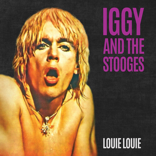 Iggy & The Stooges -  Louie Louie 7" (Colored Vinyl, Black, Gold, Splatter) ( VINYL )