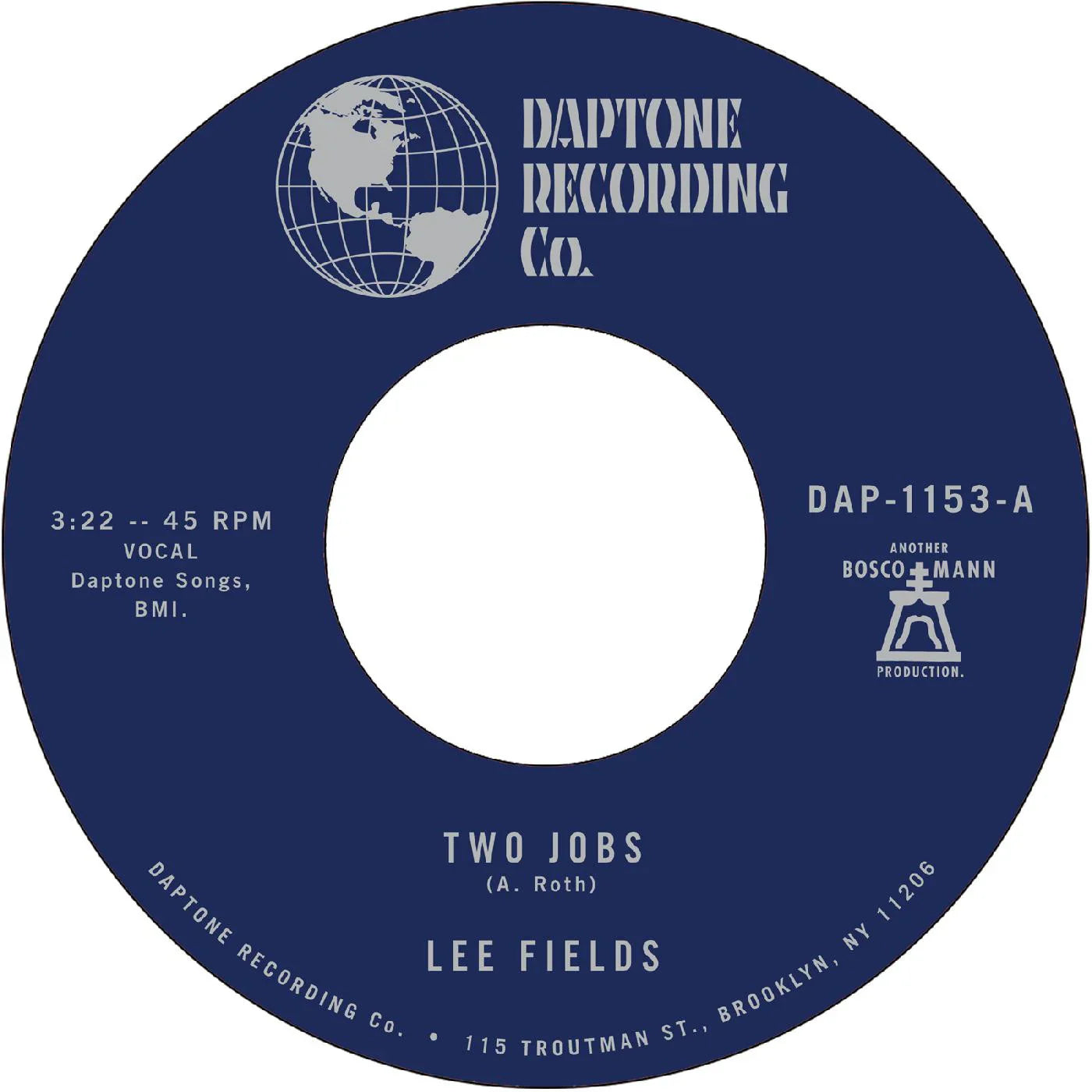 Lee Fields - Two Jobs b/w Save Your Tears For Someone New 7" Single ( VINYL )