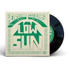 Hermanos Gutierrez - Low Sun b/w Los Chicos Tristes (El Michels Affair Remix) 7" ( VINYL )