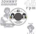 Johnny Osbourne - In Your Eyes b/w Dangerous Match Four 7" ( VINYL )