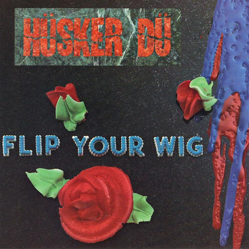 Husker Du - Flip Your Wig LP ( VINYL )