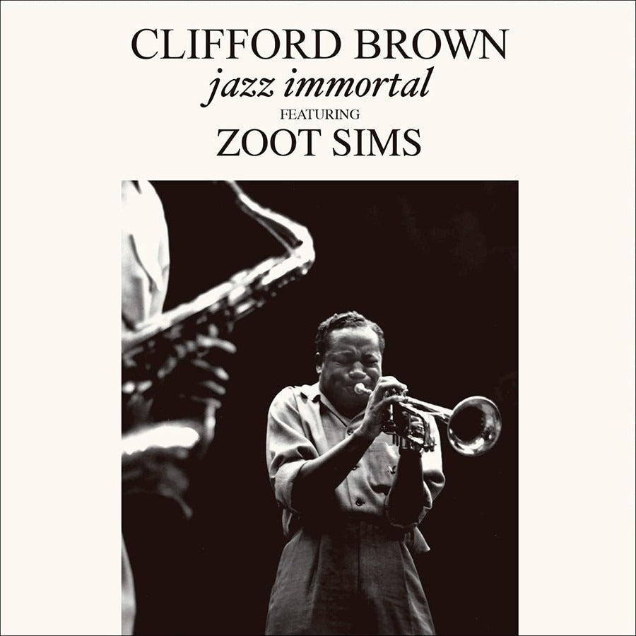 Cilfford Brown - Jazz Immortal (Featuring Zoot Sims) LP (180g) ( VINYL )