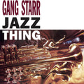 Gang Starr – Jazz Thing 7" ( VINYL )