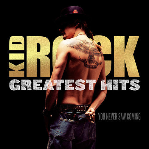 Kid Rock – Greatest Hits: You Never Saw Coming 2LP ( VINYL )