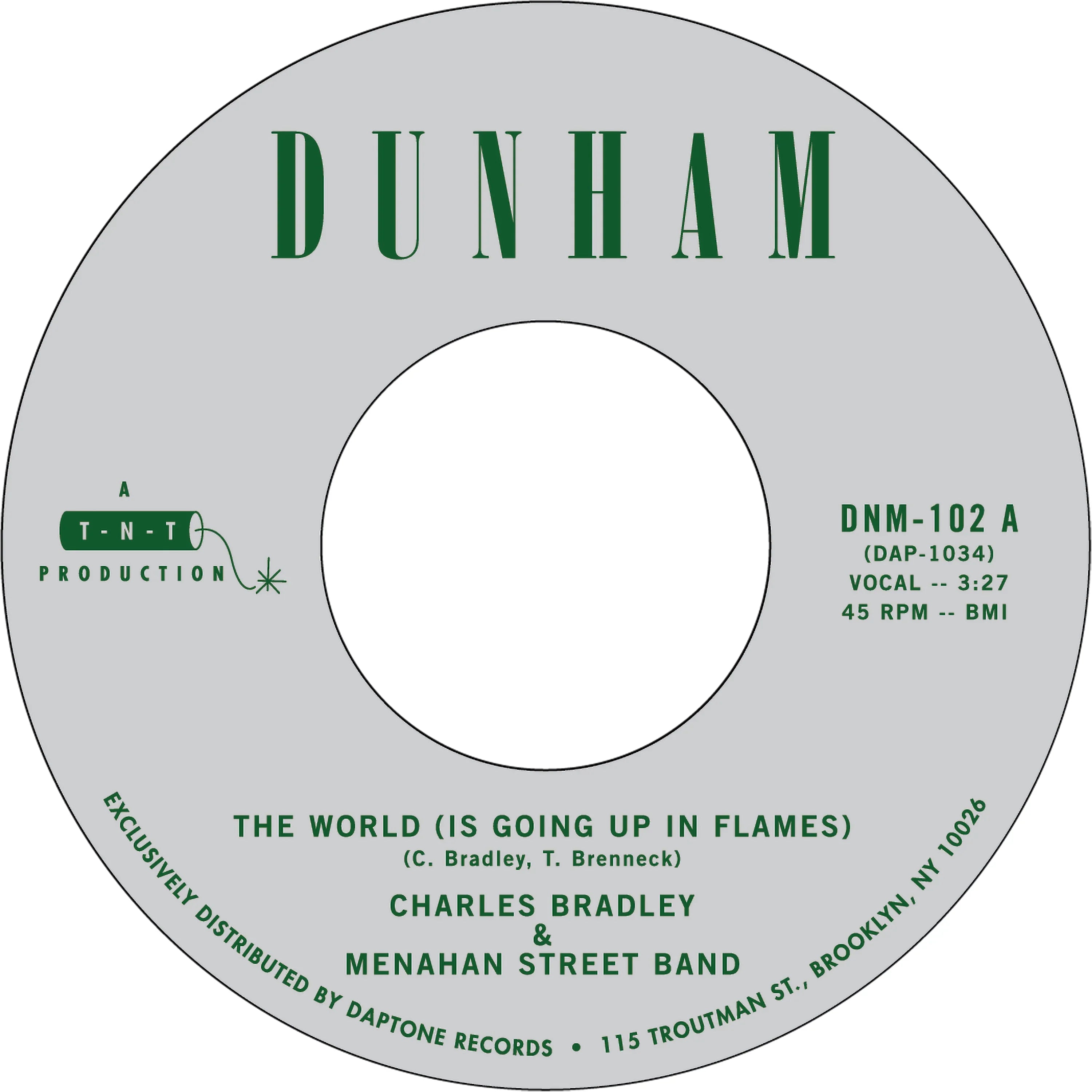 Charles Bradly & The Menahan Street Band  - Heartaches & Pain  b/w The World...7" ( VINYL )