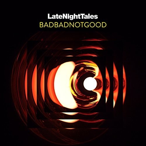 BadBadNotGood – Late Night Tales 2LP ( VINYL )