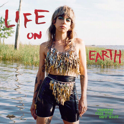 Hurray For The Riff Raff – Life On Earth LP (Clear Vinyl, Gatefold) ( VINYL )