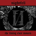 Nightfell - The Living Ever Mourn LP ( VINYL )
