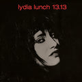 Lydia Lunch - 13.13 LP (Limited Edition, Poster, Colored Vinyl, Reissue) ( VINYL )
