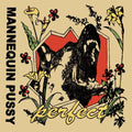 Mannequin Pussy - Perfect EP LP ( VINYL )