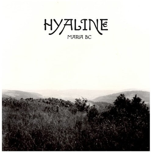 Maria BC - Hyaline LP ( VINYL )