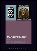 33 1/3 Book - Television - Marquee Moon ( VINYL )