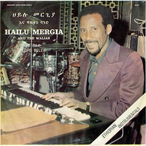 Hailu Mergia And The Walias – Tche Belew LP ( VINYL )
