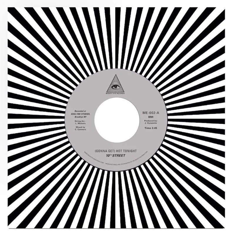 10th Street - (Gonna Get) Hot Tonight b/w Hot Tonight (Part II) 7" ( VINYL )