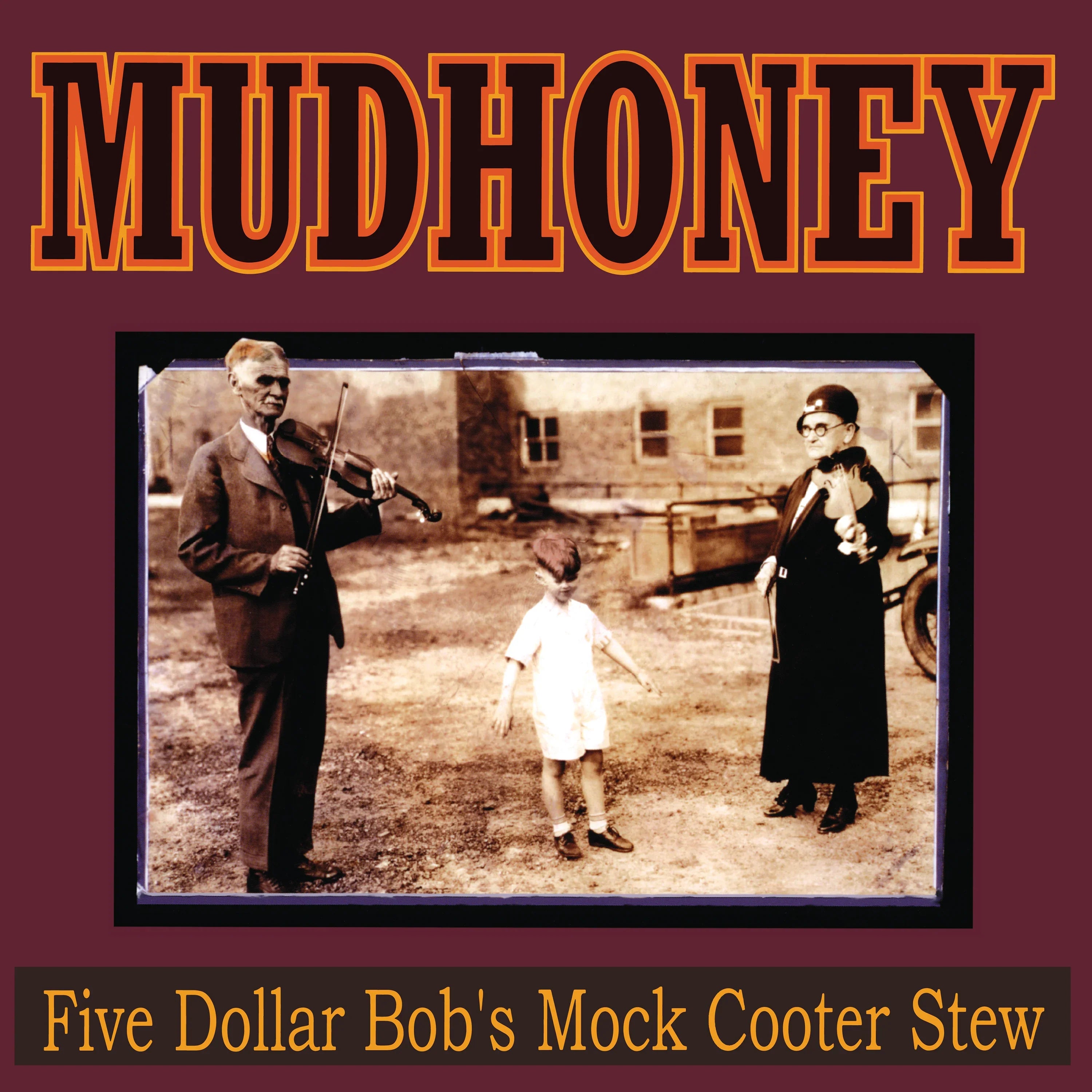 Mudhoney - Five Dollar Bob's Mock Cooter Stew LP (Limited to 500, Yellow Vinyl) ( VINYL )