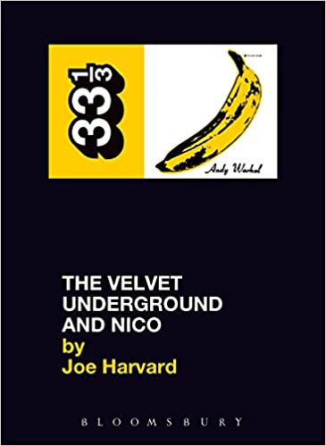 33 1/3 Book - The Velvet Underground - The Velvet Underground & Nico ( VINYL )