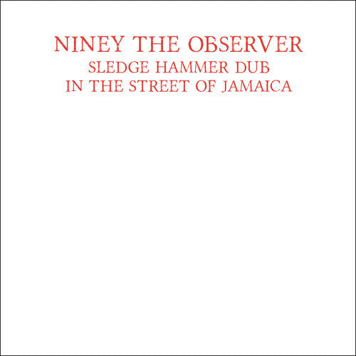 Niney The Observer – Sledge Hammer Dub In The Street Of Jamaica LP ( VINYL )
