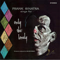 Frank Sinatra - Only the Lonely LP (Blue Colored Vinyl) ( VINYL )