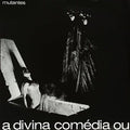 Os Mutantes – A Divina Comédia Ou Ando Meio Desligado LP ( VINYL )