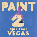 Paint - Spiritual Vegas LP ( VINYL )