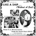 Pastor T.L. Barrett - Like A Ship (without A Sail) LP ( VINYL )