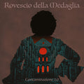 Il Rovescio Della Medaglia – Contaminazione 2.0 LP ( VINYL )