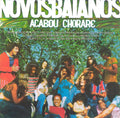 Novos Baianos - Acabou Chorare LP ( VINYL )
