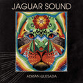 Adrian Quesada - Jaguar Sound LP ( VINYL )