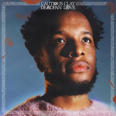 Cautious Clay - Deadpan Love LP ( VINYL )
