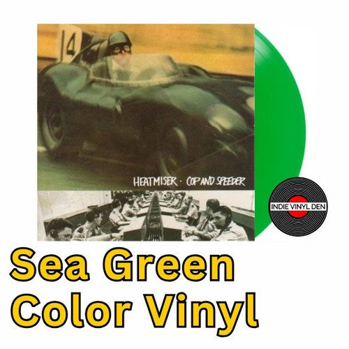 Heatmiser - Cop and Speeder LP (Limited Edition, Sea Green Vinyl) ( VINYL )