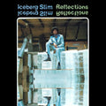 Iceberg Slim – Reflections CD ( VINYL )