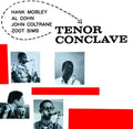 Hank Mobley & Al Cohn & John Coltrane & Zoot Sims – Tenor Conclave LP ( VINYL )