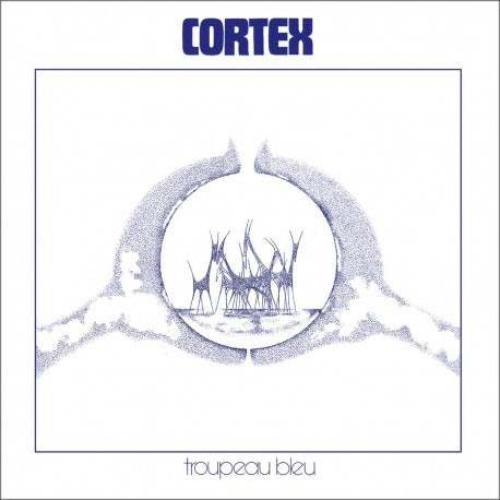 Cortex - Troupeau Bleu LP ( VINYL )