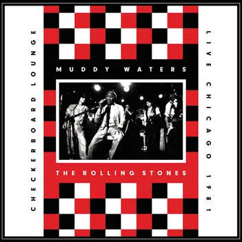 Muddy Waters & The Rolling Stones – Checkerboard Lounge - Live Chicago 1981 2LP (Red & White Vinyl, Gatefold) ( VINYL )