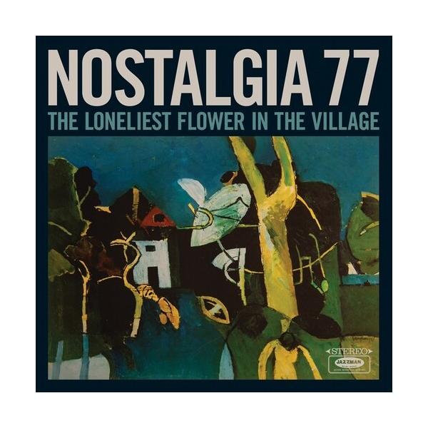 Nostalgia 77 - The Loneliest Flower In The Village LP ( VINYL )