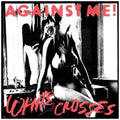 Against Me - White Crosses LP (Music On Vinyl, 180g, Audiophile) ( VINYL )