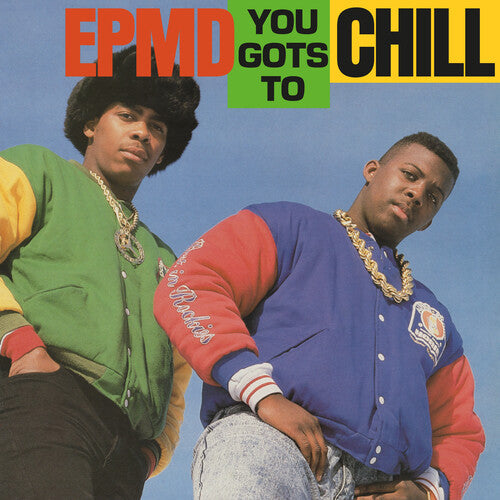 EPMD - You Gots To Chill 7" (Explicit Lyrics) ( VINYL )